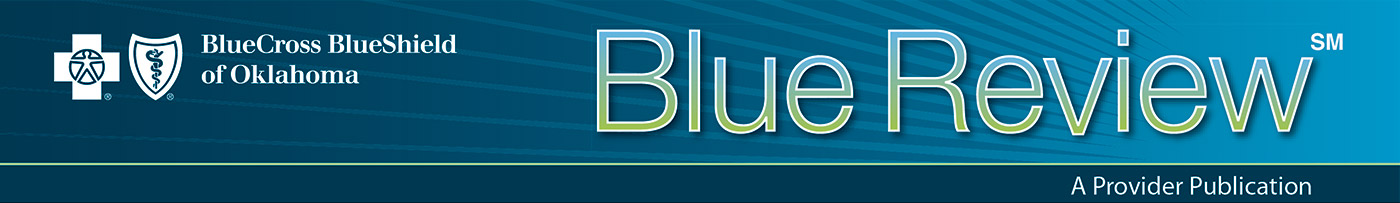 Blue Review - Blue Cross and Blue Shield of Oklahoma