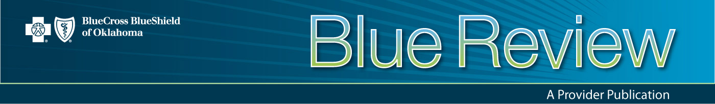 Blue Review - Blue Cross and Blue Shield of Oklahoma